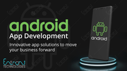 Best Android App Development Services in India & USA