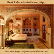 Book Your Next Stay at One of the Best Palace Hotels Near Jaipur