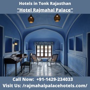 Best Heritage Hotels in Rajasthan to Enjoy a Royal Vacation