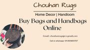 Astonishing Offer in Bags and Handbags Online by Chouhan Rugs