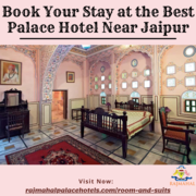 Book Your Stay at the Best Palace Hotel Near jaipur